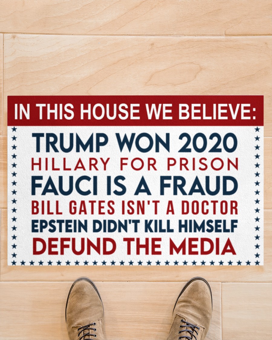14 In this house we believe Trump won Hillary for prison 2020 Doormat 3