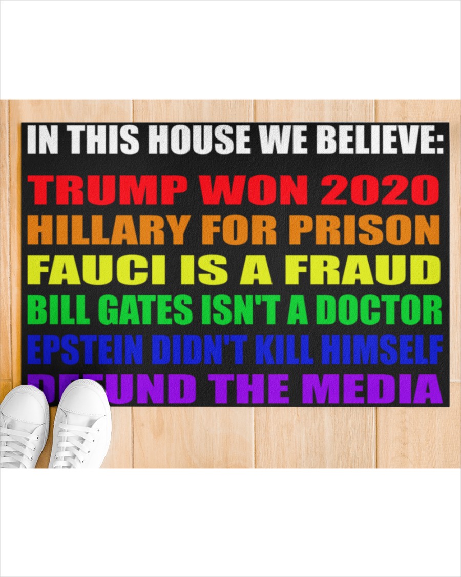 13 LGBT In this house we believe Trump won 2020 Doormat 3