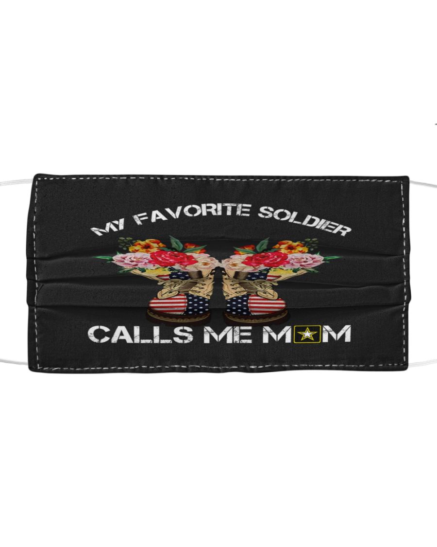 Army My favorite soldier calls me mom face mask 2