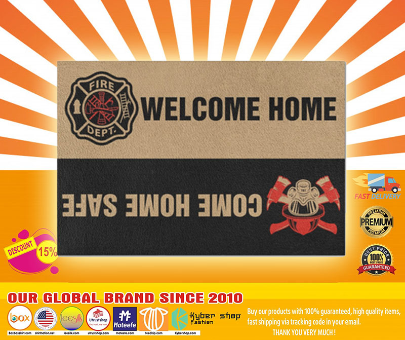Fighfighter Welcome home come home safe doormat4