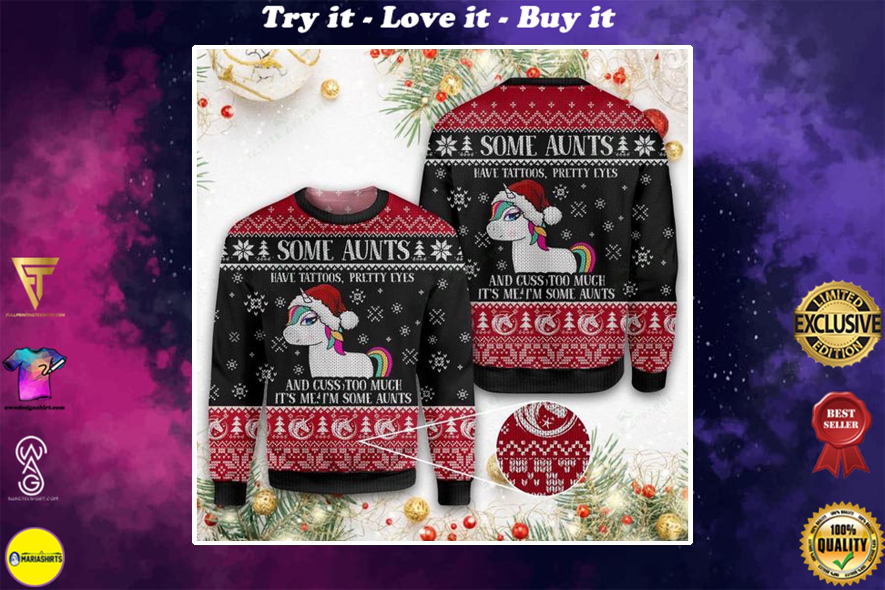 some aunts have tattoos pretty eyes unicorn all over printed ugly christmas sweater