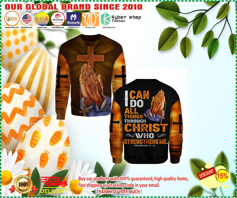 I can do all things throuch christ who strength thens 3d hoodie and sweatshirt