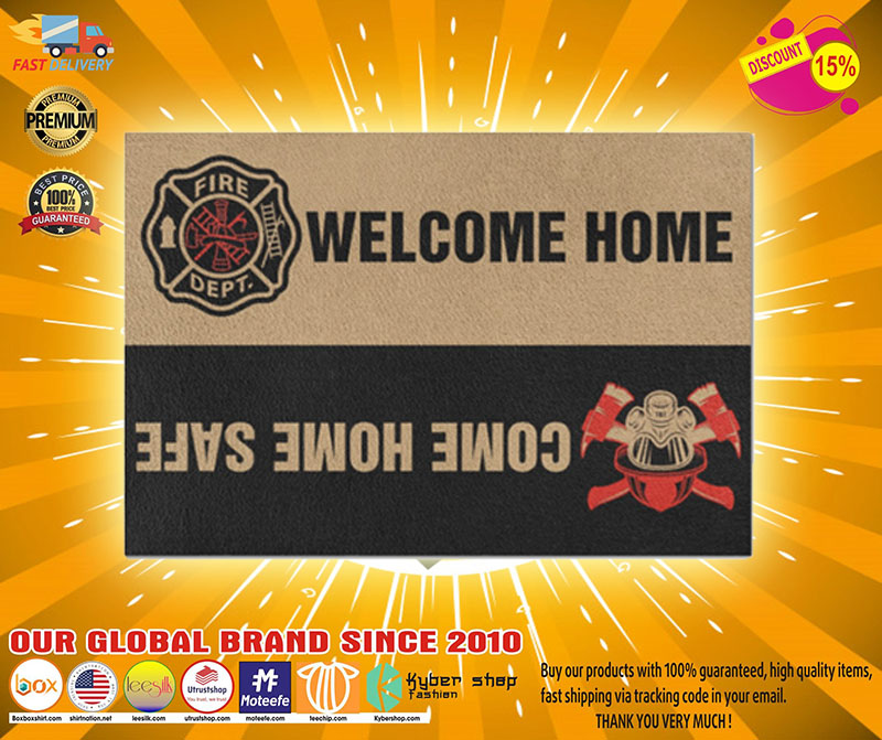 Fighfighter Welcome home come home safe doormat2