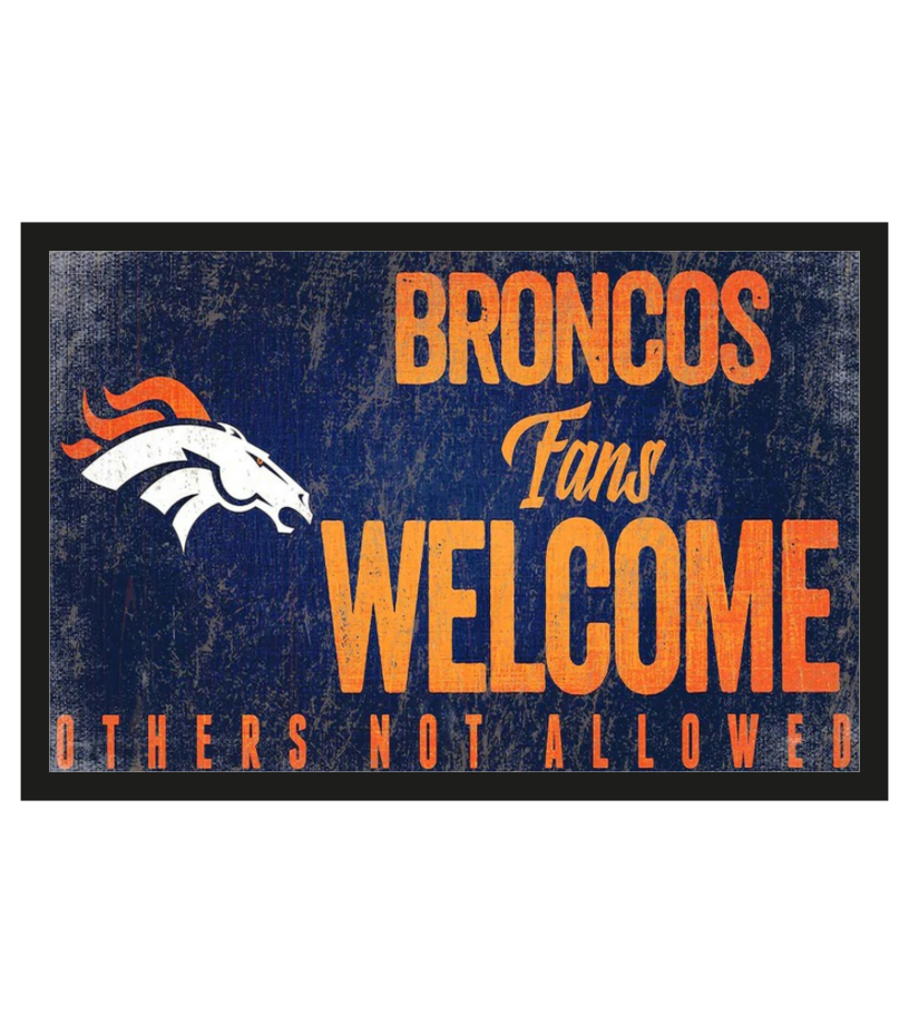 Broncos fans welcome others not allowed doormat 1