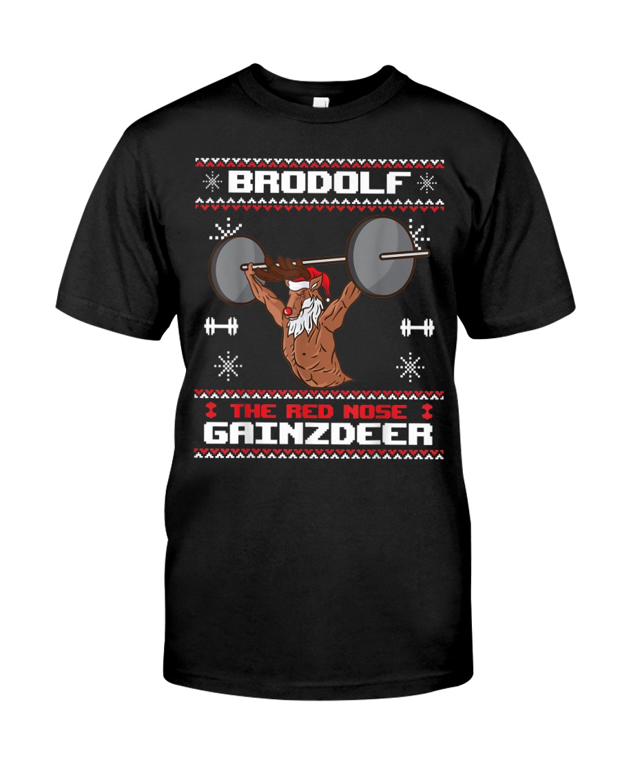 Brodolf The Red Nose Gainzdeer Gym Ugly Christmas shirt