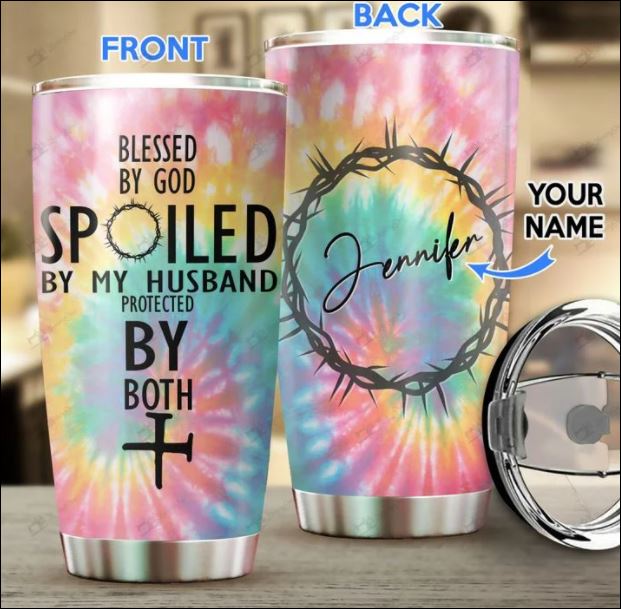 Personalized blessed by God spoiled by my husband protected by both poster