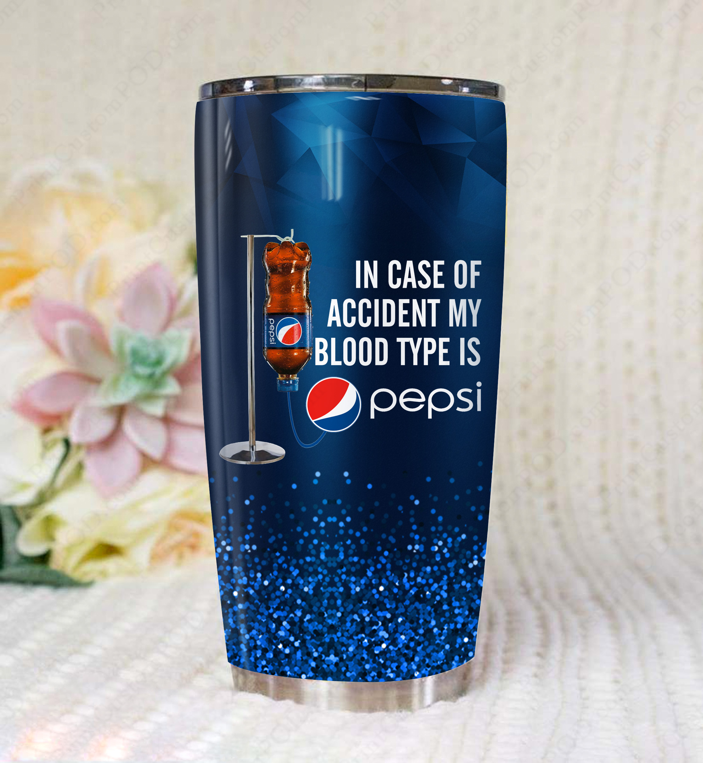 In case of an accident my blood type is pepsi full printing tumbler – maria