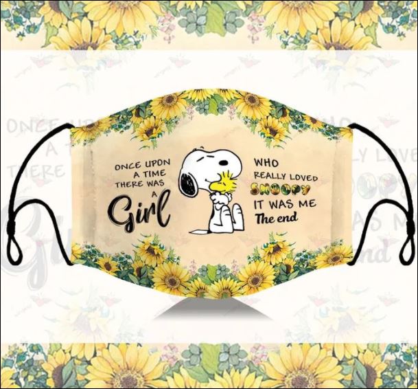 Sunflower Once upon a time there was a girl who really loved snoopy it was me the end face mask