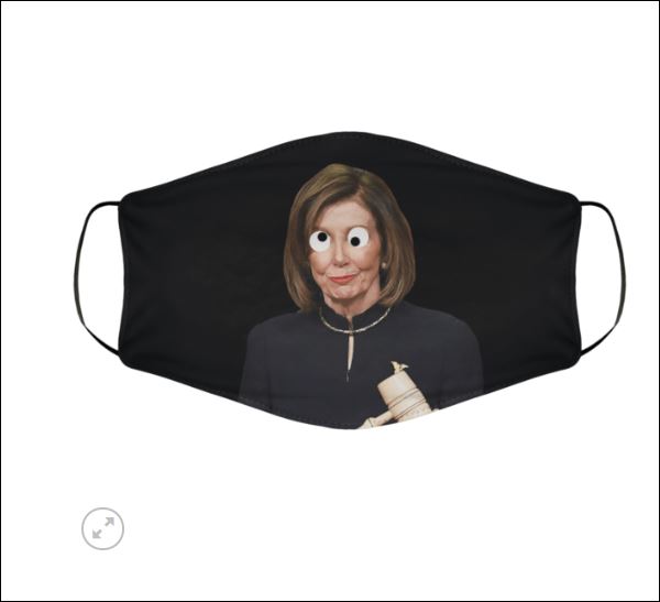 Crazy Nancy Pelosi face mask