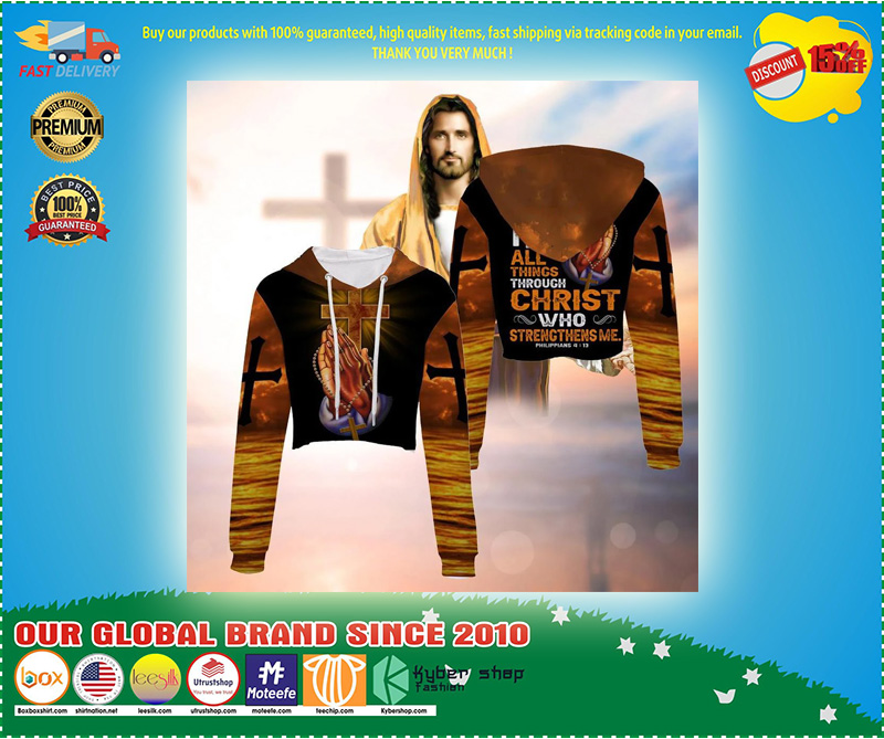 I can do all things throuch christ who strength thens 3d hoodie and zip hoodie