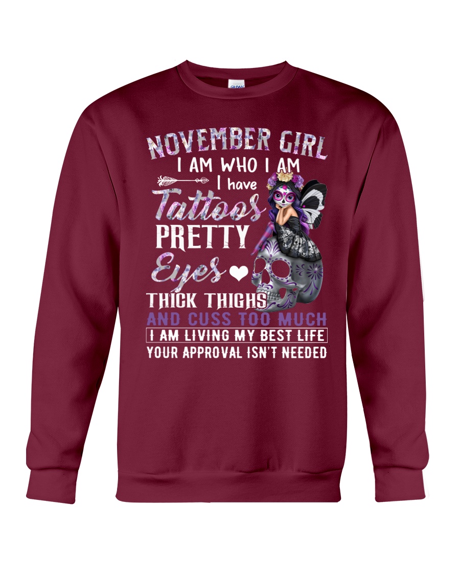 November girl I am who I am I have tattoos pretty eyes hoodie