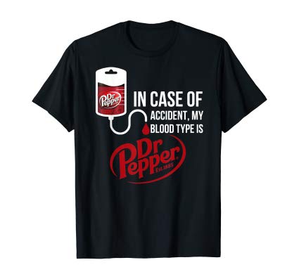 In Case of Accident My Blood-Type is Dr-Shirt-Pepper’s Shirt – tml