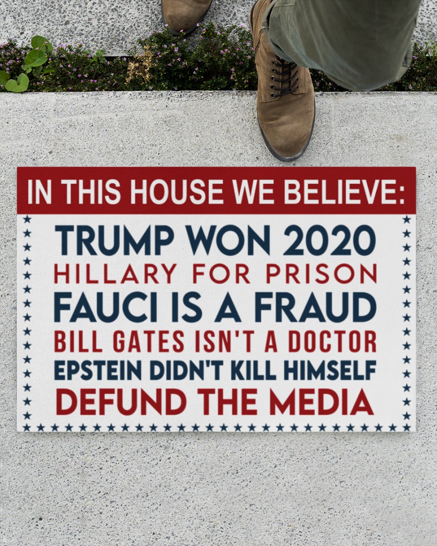 14 In this house we believe Trump won Hillary for prison 2020 Doormat 2