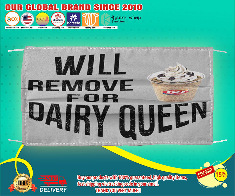 Will remove for dairy queen face mask 1
