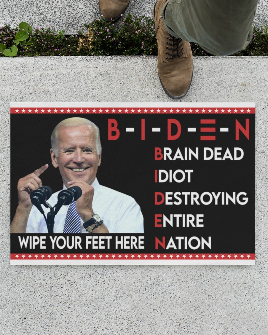 Biden brain dead idiot destroying entire nation doormat 1