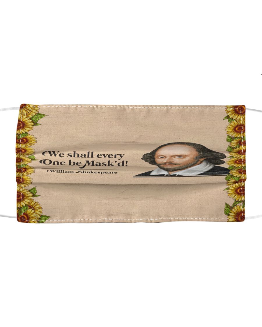 We shall every one be mask'd william shakespeare face mask 3