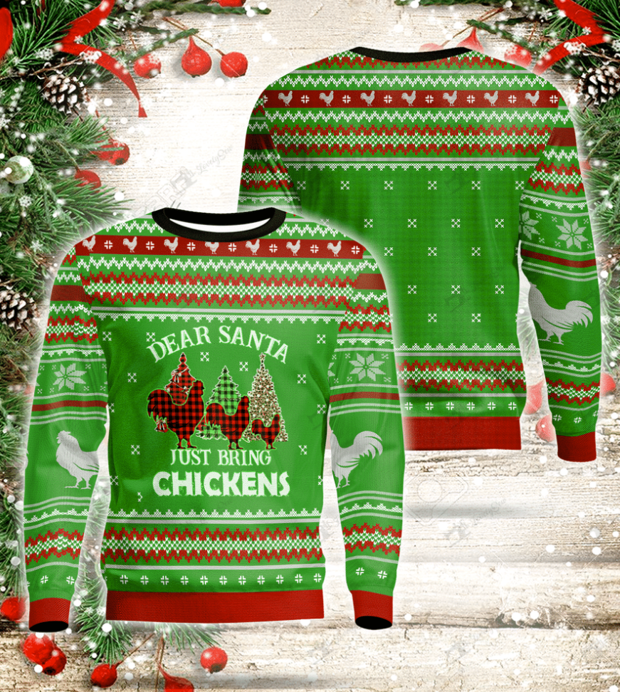 Dear Santa just bring Chickens ugly sweater