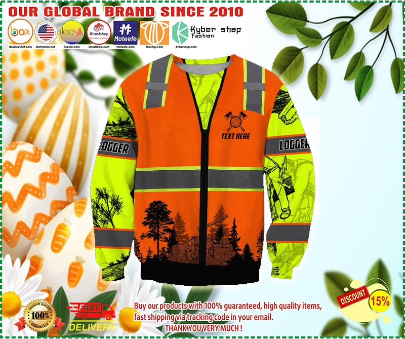 Logger safety 3d all over print hoodie and sweatshirt