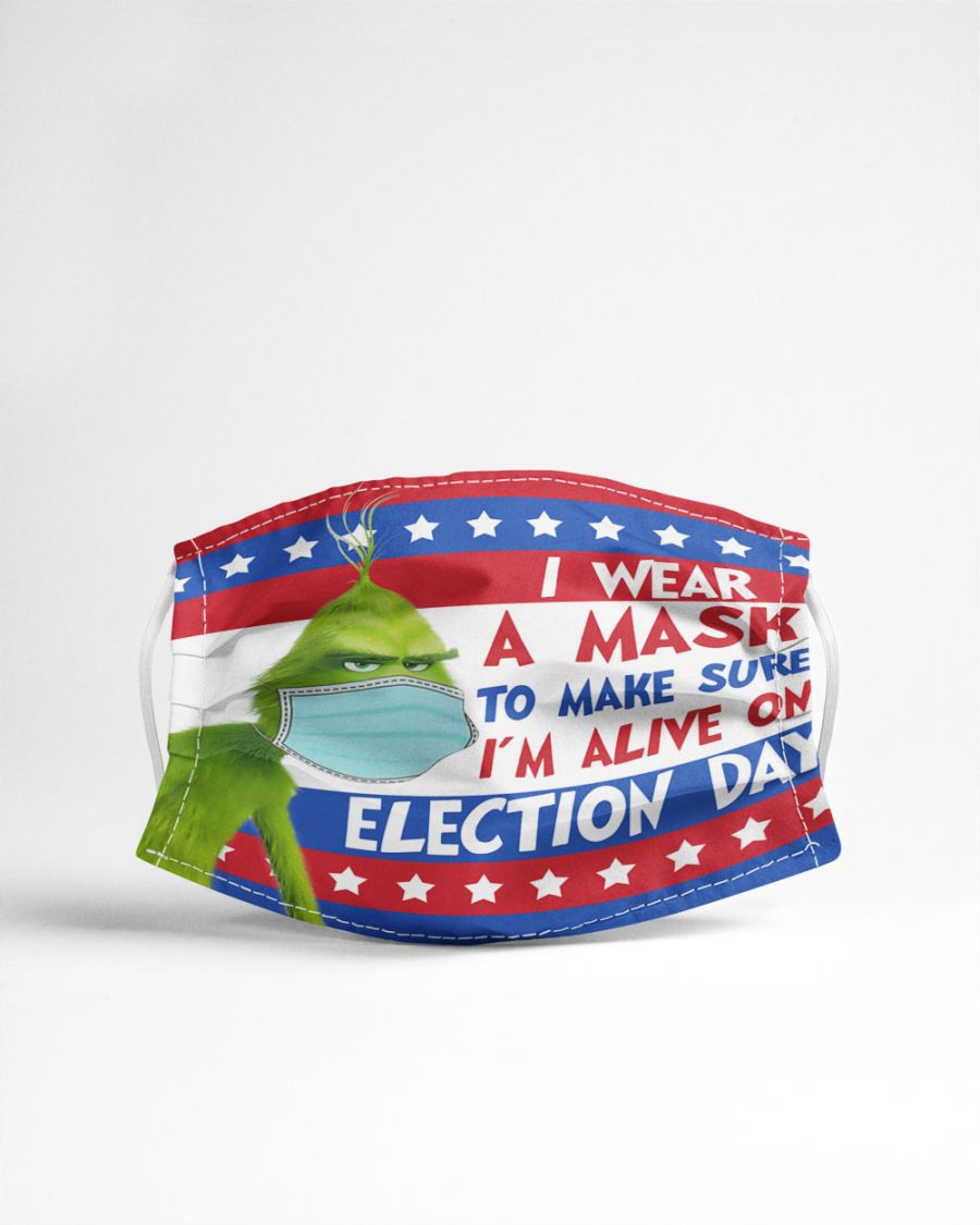 I wear a mask to make sure i'm alive on election day face mask 3