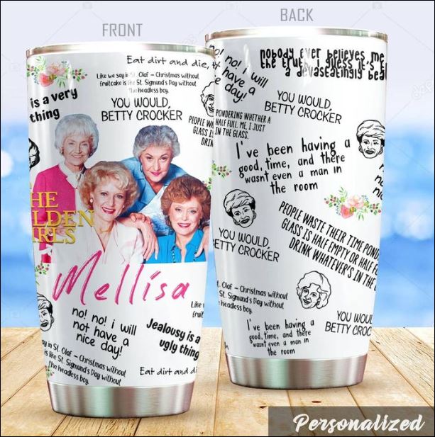 Personalized The Golden Girl tumbler