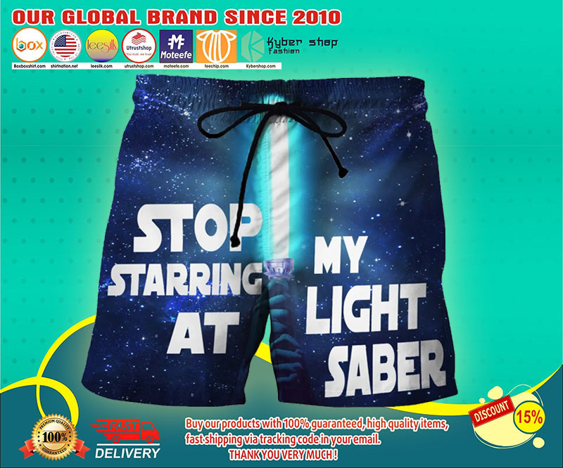 Stop staring at my light saber short – LIMITED EDITION