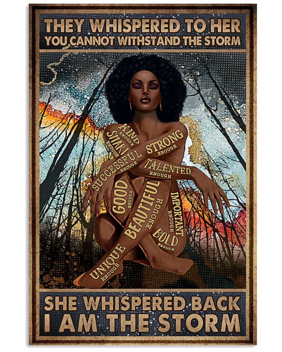 Africa Black girl They whispered to her you cannot withstand the storm poster