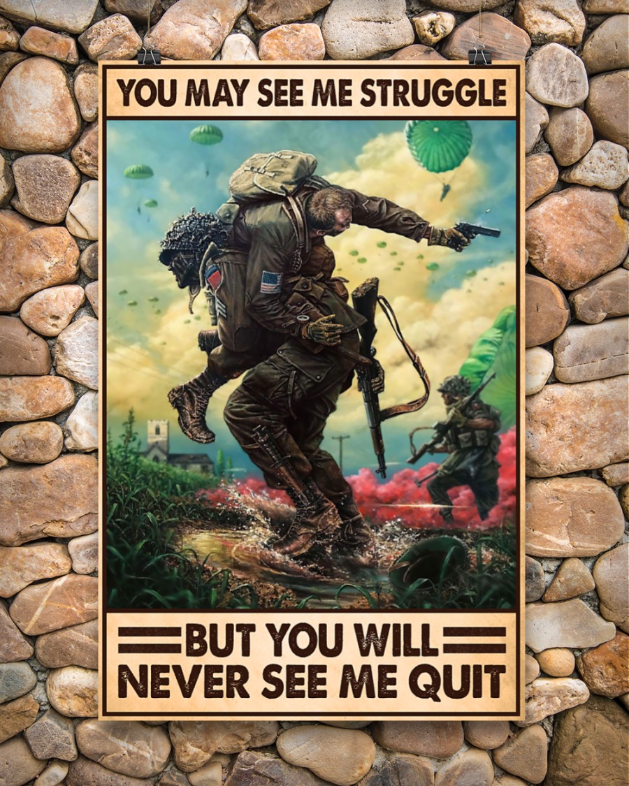 American Veteran you may see me struggle but you will never see me quit poster 7