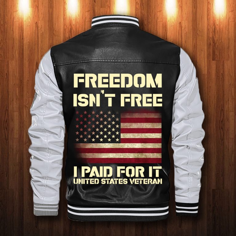 American flag Freedom isn't free i paid for it custom personalized Leather Bomber Jacket 3