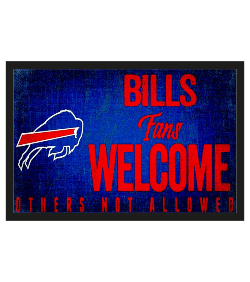Buffalo bills fans wellcome others not allowed doormat