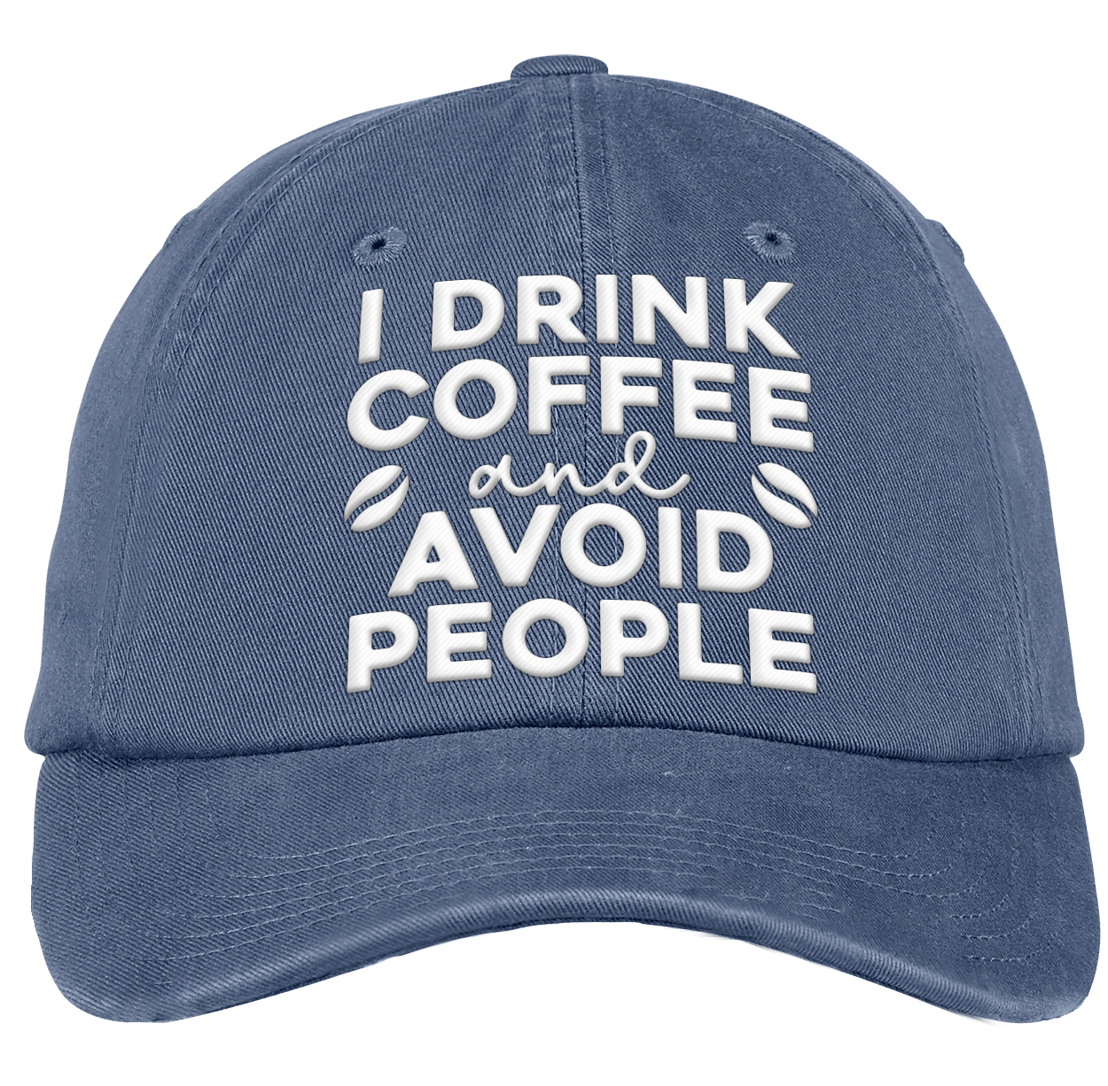 I drink coffee and avoid people hat cap 6