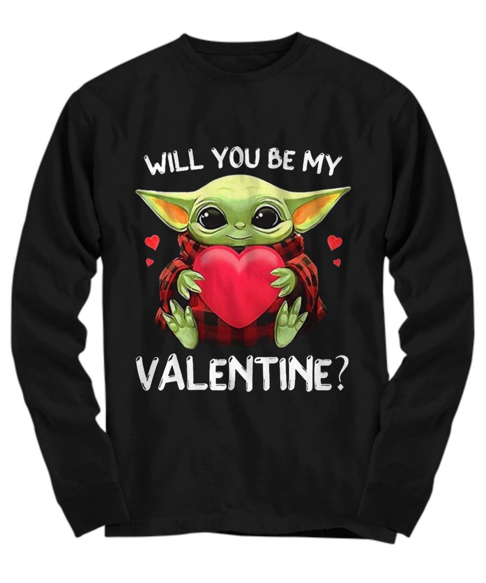 Baby Yoda will you be my valentine shirt 7