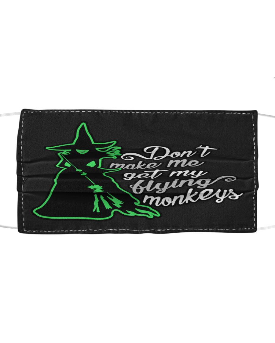 Witch Don't make me get my flying monkeys face mask - pic 1