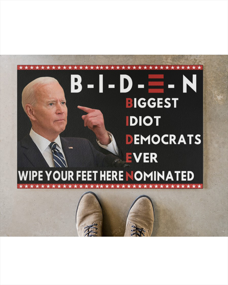Biden Biggest Idiot Democrats Ever Wipe Your Feet Here Nominated Doormat3