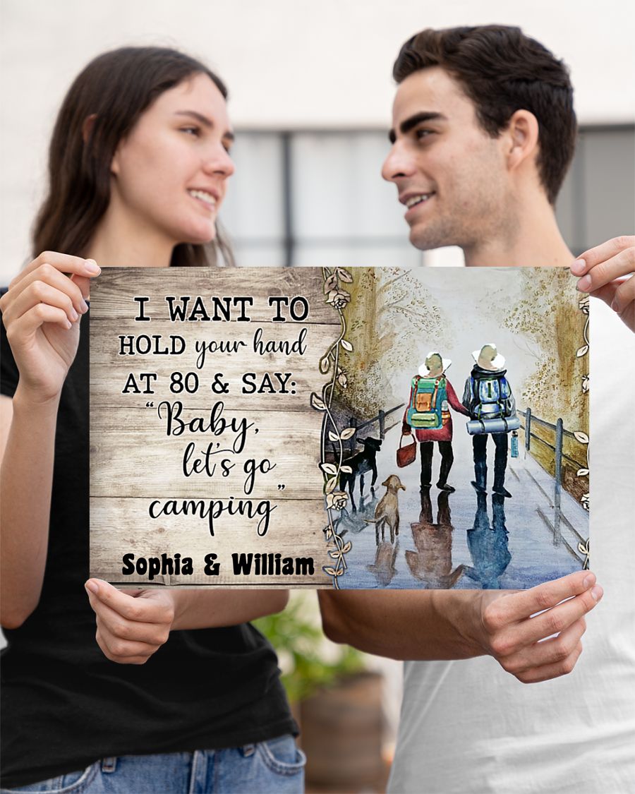 Camping i want to hold at 80 & say baby let's go camping poster 8