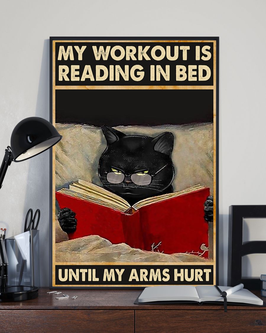 Cat My workout is reading in bed until my arms hurt poster 8