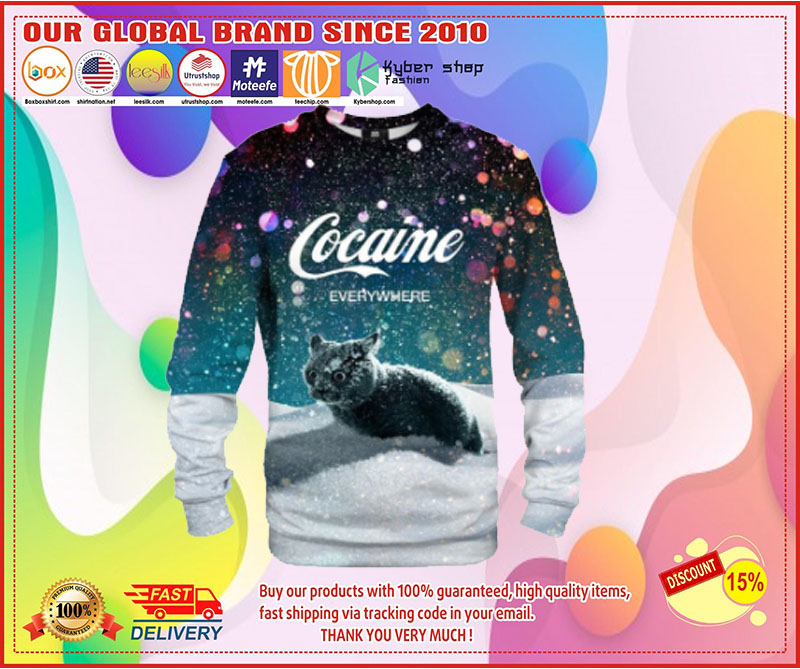 [LIMITED EDITION] Cat snow cocaine everywhere shirt