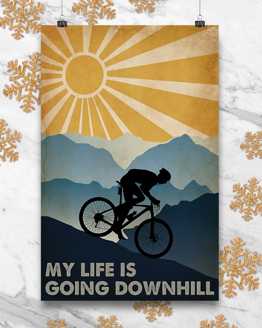 Cycling my life is going downhill poster 1