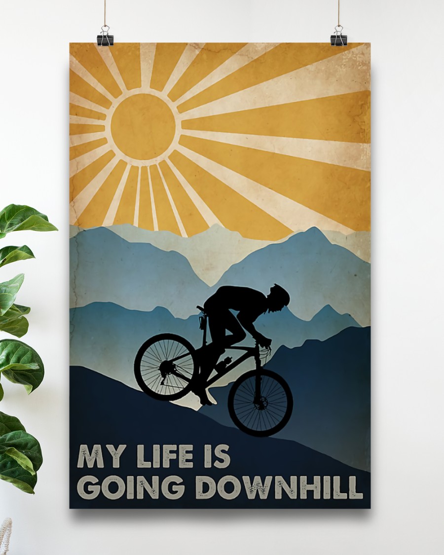 Cycling my life is going downhill poster 3