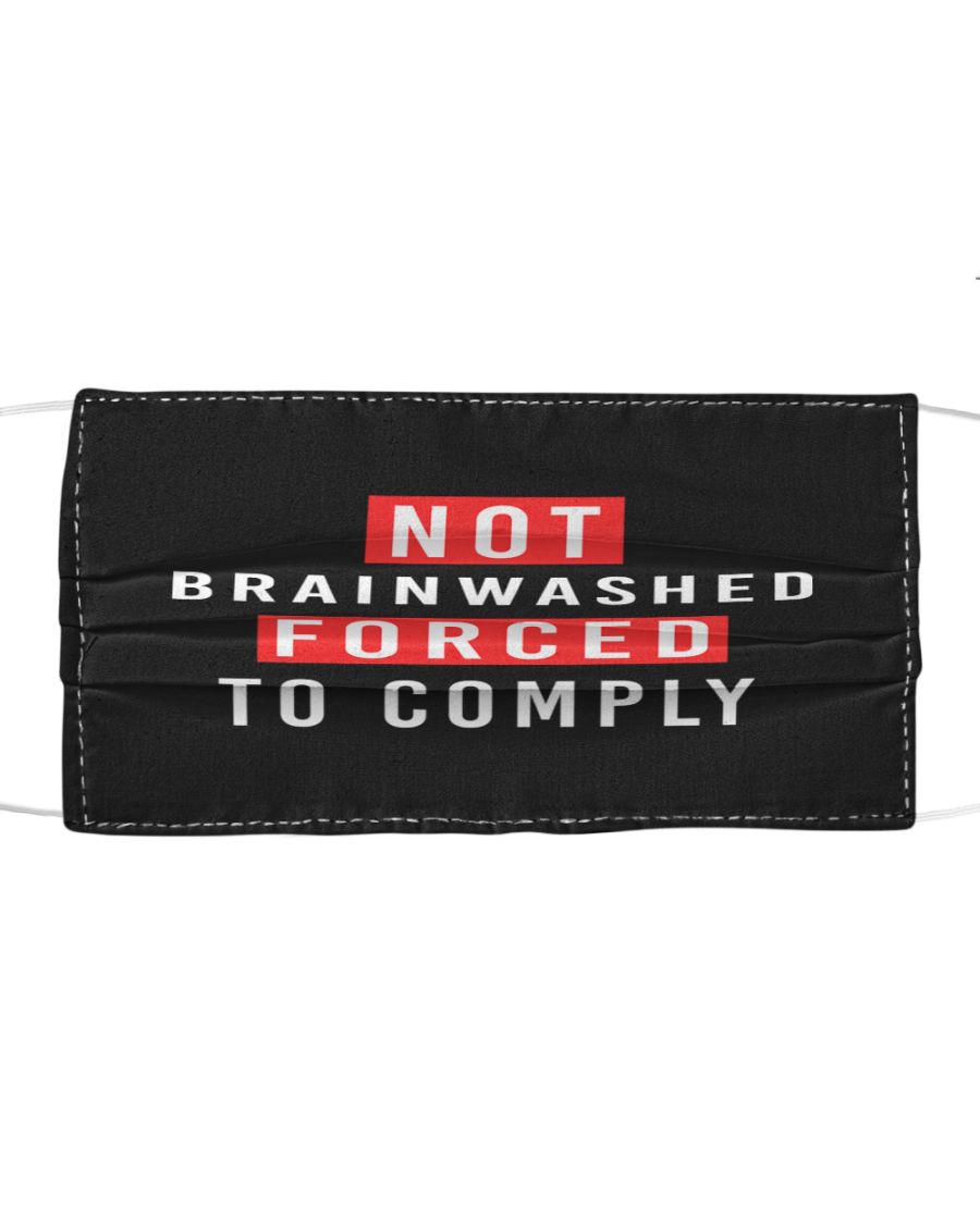 Not brainwashed forced to comply face mask 2