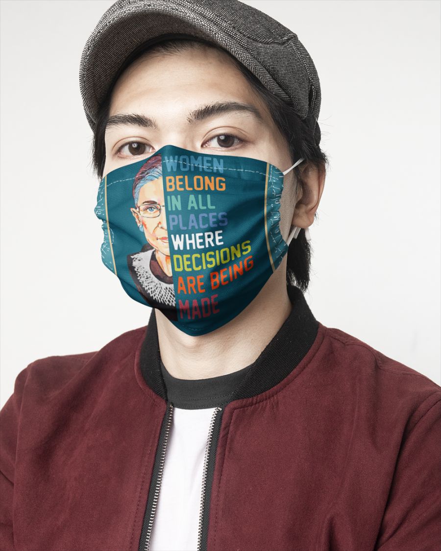 Ruth bader ginsburg women belong in all places where decisions are being made face mask 1