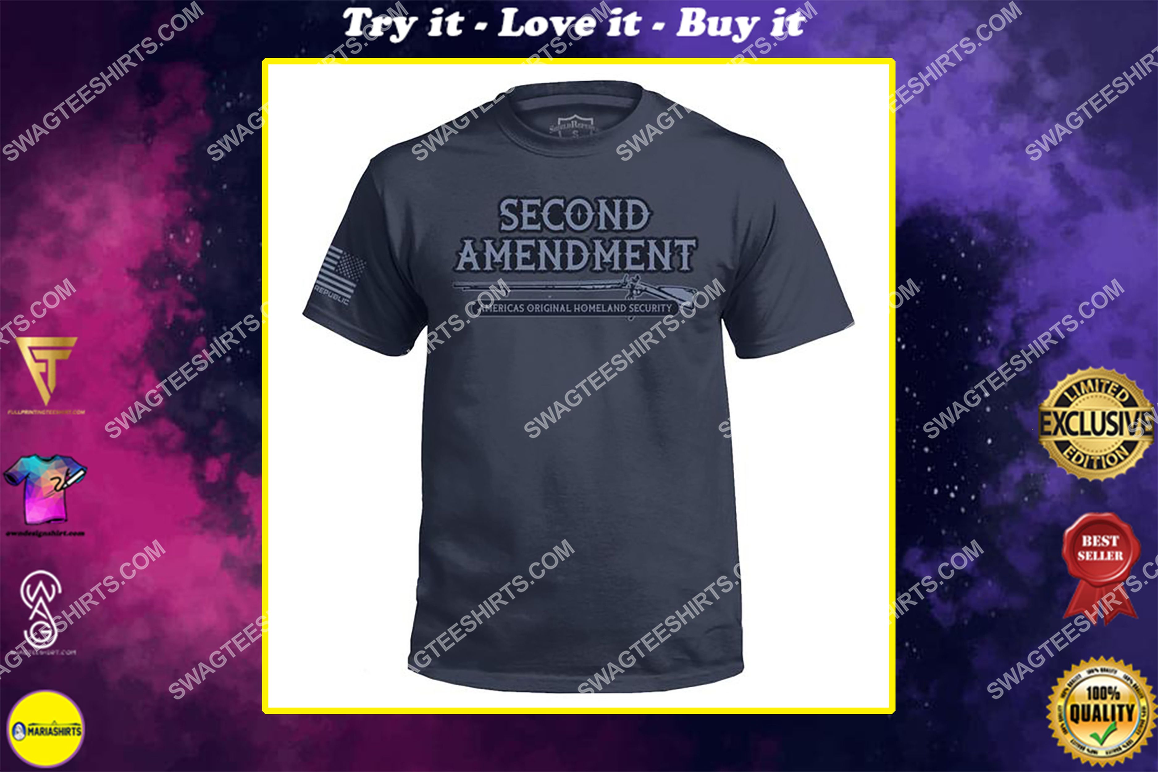 [special edition] the second amendment america’s original homeland security shirt – maria