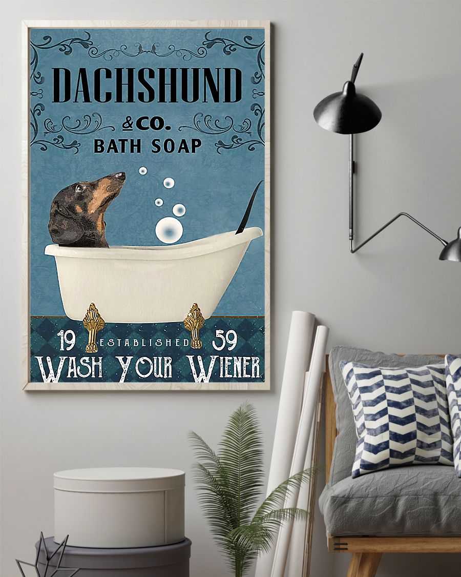 Dachshund and co bath soap wash your wiener poster 2