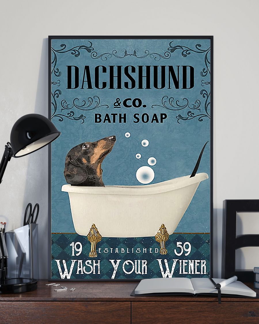 Dachshund and co bath soap wash your wiener poster 3