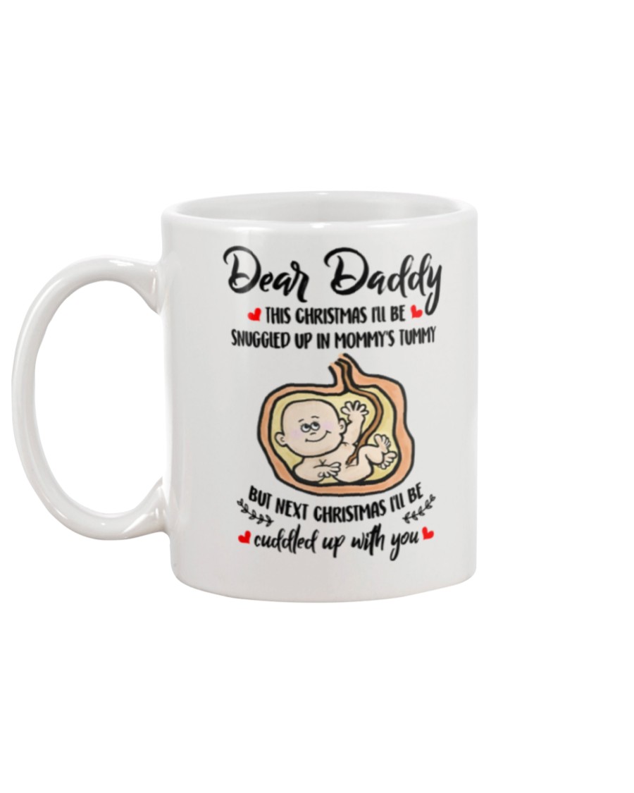 Dear daddy this christmas i'll be snuggled up in mommy's tummy mug 7