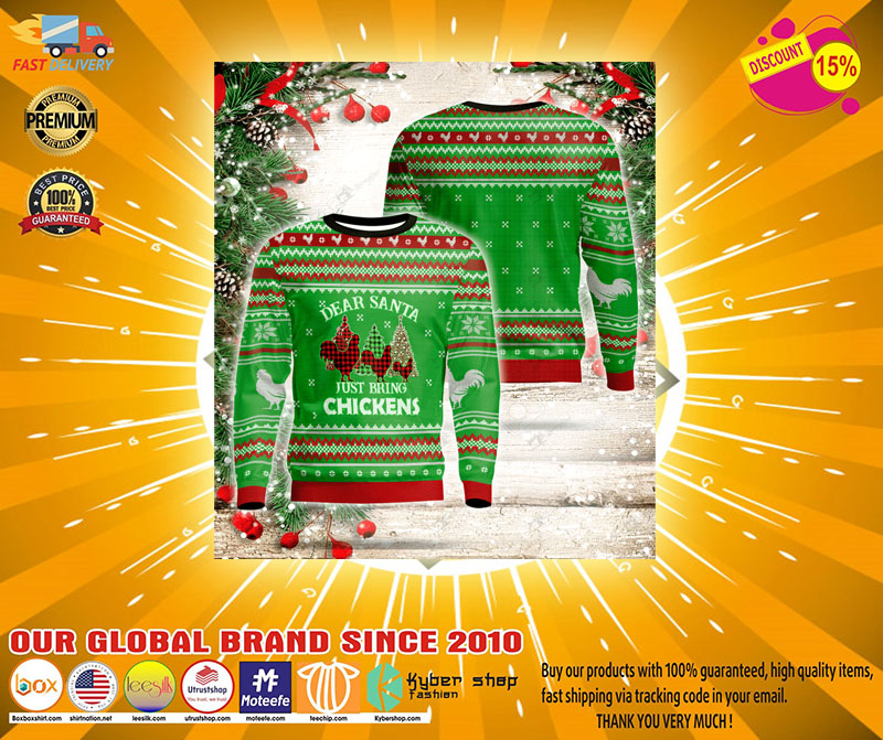 Dear santa just bring chickens ugly sweater4