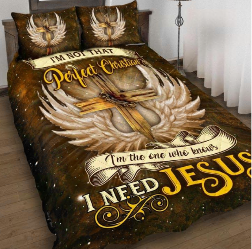 I'm not that perfect Christian i need Jesus bedding set