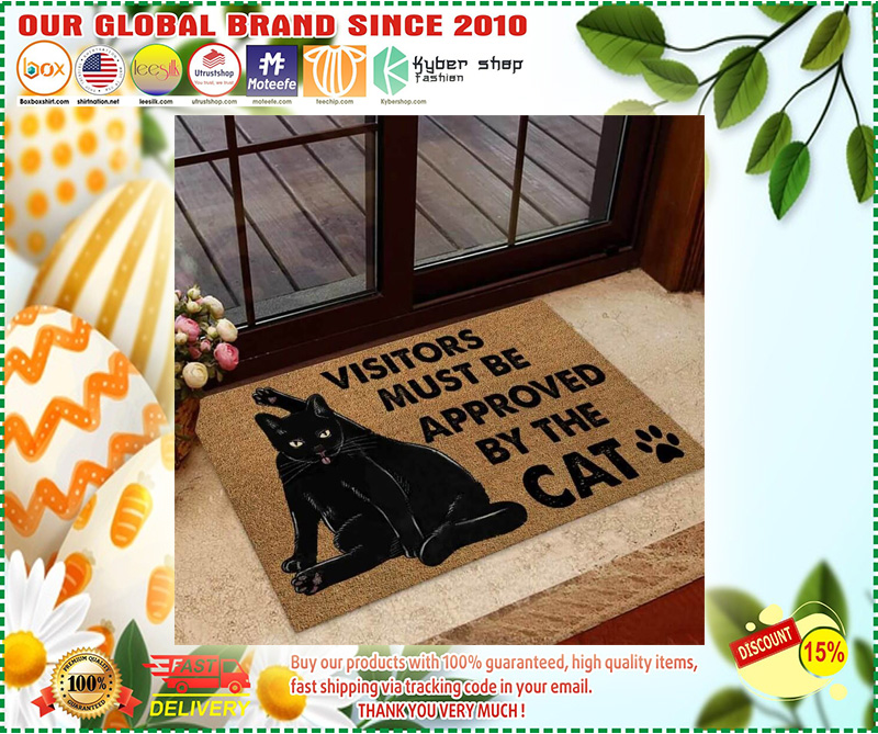 Visitor must be approved by cat doormat 1