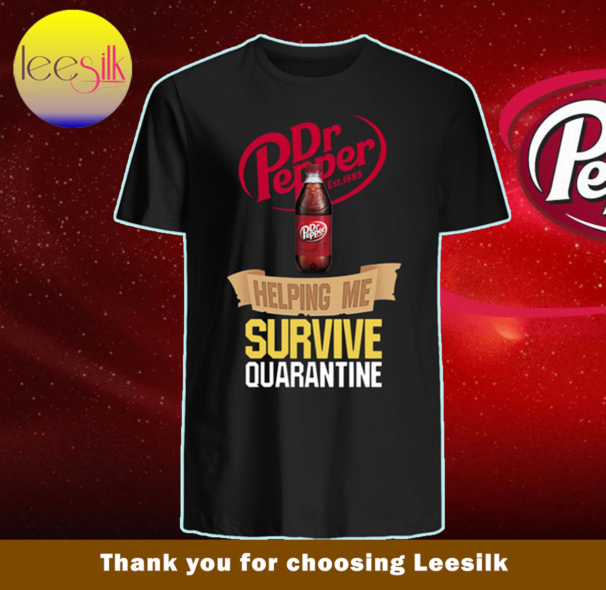 Dr-Pepper-helping-me-survive-quarantine-shirt
