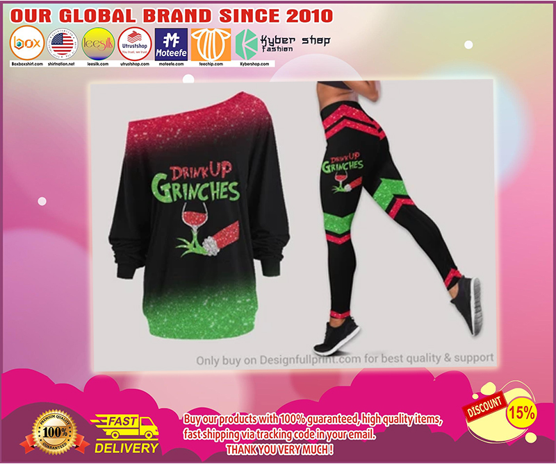 Drink up Grinches long sleeved tee and legging