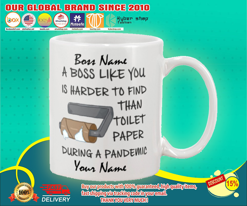During pandemic A boss like you is harder to find than toilet paper custom personalised name 4